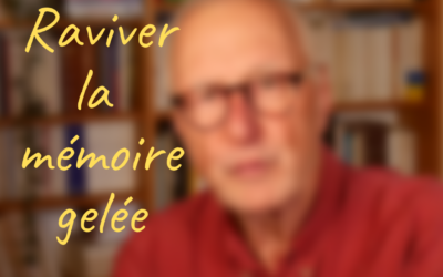 Raviver la mémoire gelée